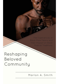 Reshaping Beloved Community
