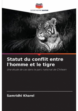 Statut du conflit entre l'homme et le tigre