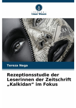 Rezeptionsstudie der Leserinnen der Zeitschrift „Kalkidan" im Fokus
