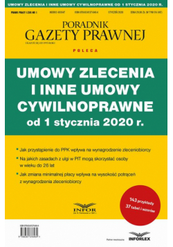 Umowy zlecenia i inne umowy cywilnoprawne od 1 stycznia 2020 r.