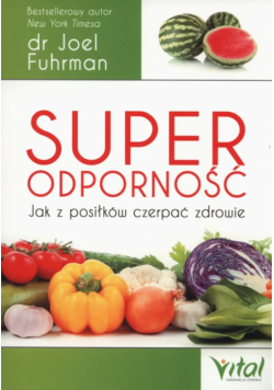 Fuhrman Joel - Superodporność