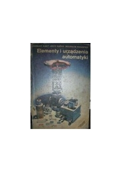 Elementy i urządzenia automatyki