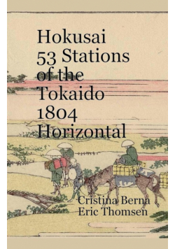 Hokusai 53 Stations of the Tokaido 1804 Horizontal