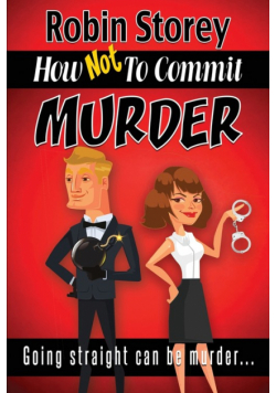 How Not To Commit Murder
