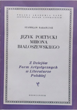 Język poetycki Mirona Białoszewskiego