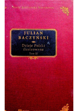 Dzieje Polski ilustrowane Tom 1