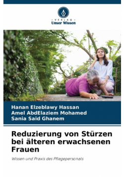 Reduzierung von Stürzen bei älteren erwachsenen Frauen