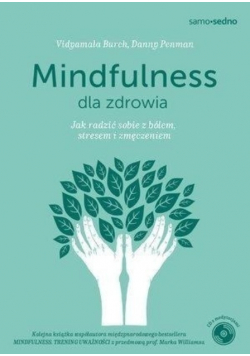 Mindfulness dla zdrowia z CD