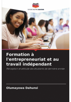 Formation à l'entrepreneuriat et au travail indépendant