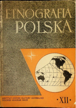Etnografia Polska Tom XII
