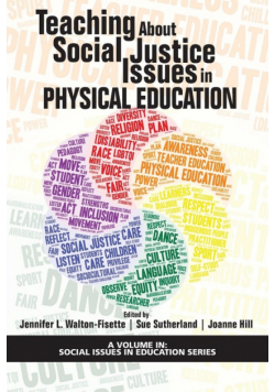 Teaching About Social Justice Issues in Physical Education