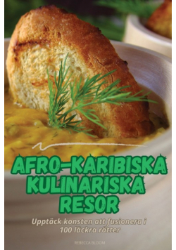Afro-Karibiska Kulinariska Resor