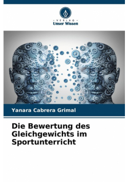 Die Bewertung des Gleichgewichts im Sportunterricht