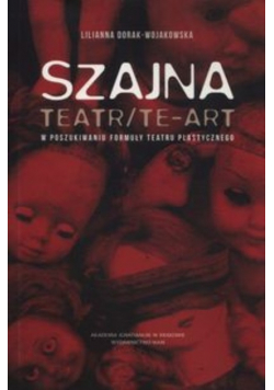 Szajna Teatr / Te art