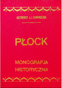 Płock Monografia historyczna,