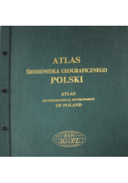 Atlas środowiska geograficznego Polski