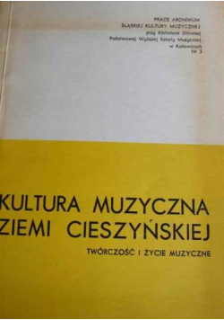Kultura muzyczna ziemi Cieszyńskiej