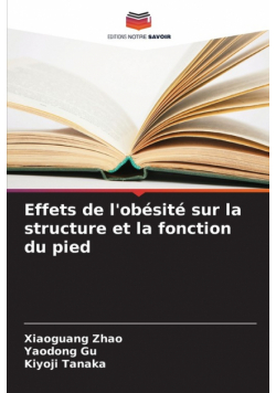 Effets de l'obésité sur la structure et la fonction du pied
