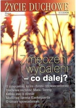 Życie duchowe  Zmęczeni i wypaleni co dalej