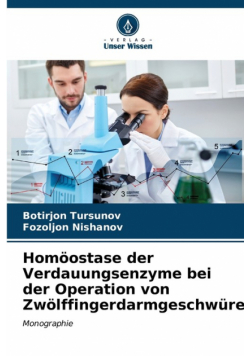 Homöostase der Verdauungsenzyme bei der Operation von Zwölffingerdarmgeschwüren