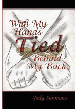 With My Hands Tied Behind My Back