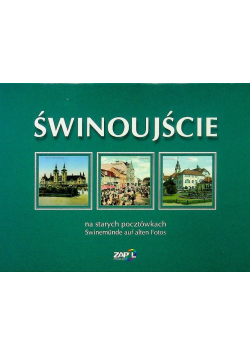 Świnoujście na starych pocztówkach