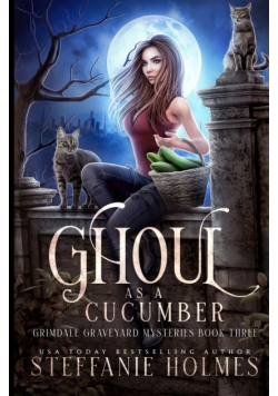 Ghoul as a Cucumber