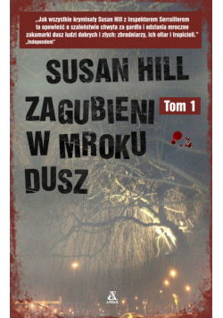Zagubieni w mroku dusz Tom 1
