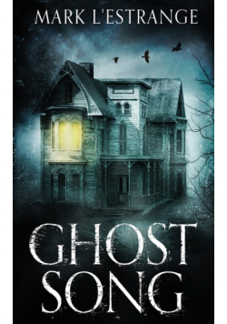 Ghost Song