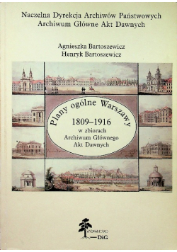 Plany ogólne Warszawy 1809 1916