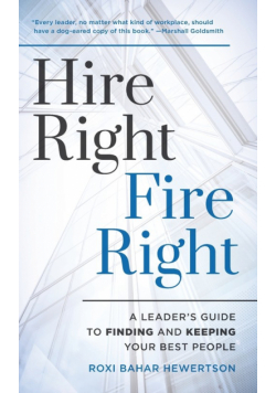 Hire Right, Fire Right