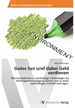 Gutes tun und dabei Geld verdienen