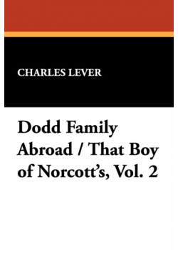 Dodd Family Abroad / That Boy of Norcott's, Vol. 2