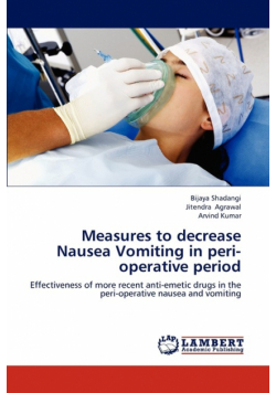 Measures to decrease Nausea  Vomiting in peri-operative period