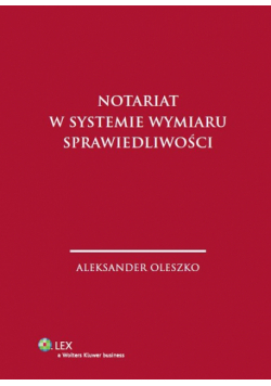 Notariat w systemie wymiaru sprawiedliwości