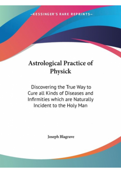 Astrological Practice of Physick