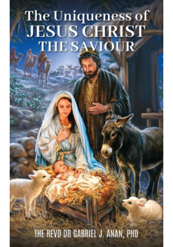 The Uniqueness of Jesus Christ the Saviour