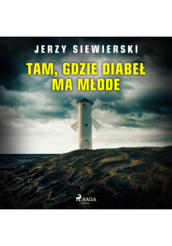Tam, gdzie diabeł ma młode