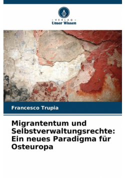 Migrantentum und Selbstverwaltungsrechte
