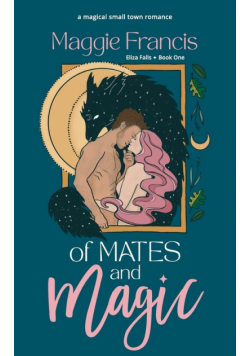 Of Mates & Magic