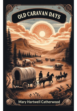 Old Caravan Days