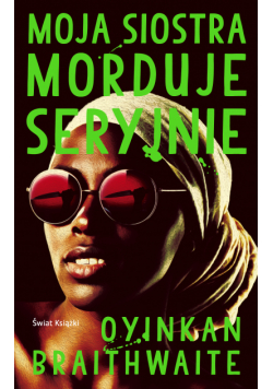 Moja siostra morduje seryjnie