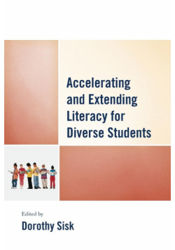 Accelerating and Extending Literacy for Diverse Students