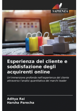 Esperienza del cliente e soddisfazione degli acquirenti online