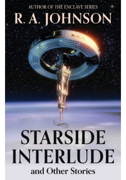 Starside Interlude and Other Stories