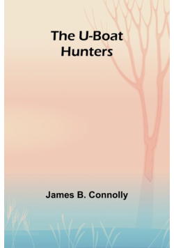 The U-boat hunters