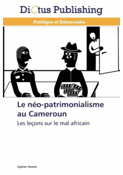 Le néo-patrimonialisme au cameroun