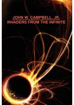 Invaders from the Infinite