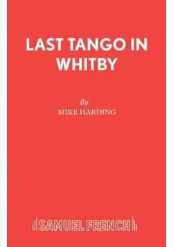 Last Tango in Whitby