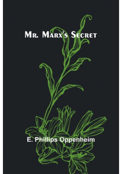 Mr. Marx's Secret